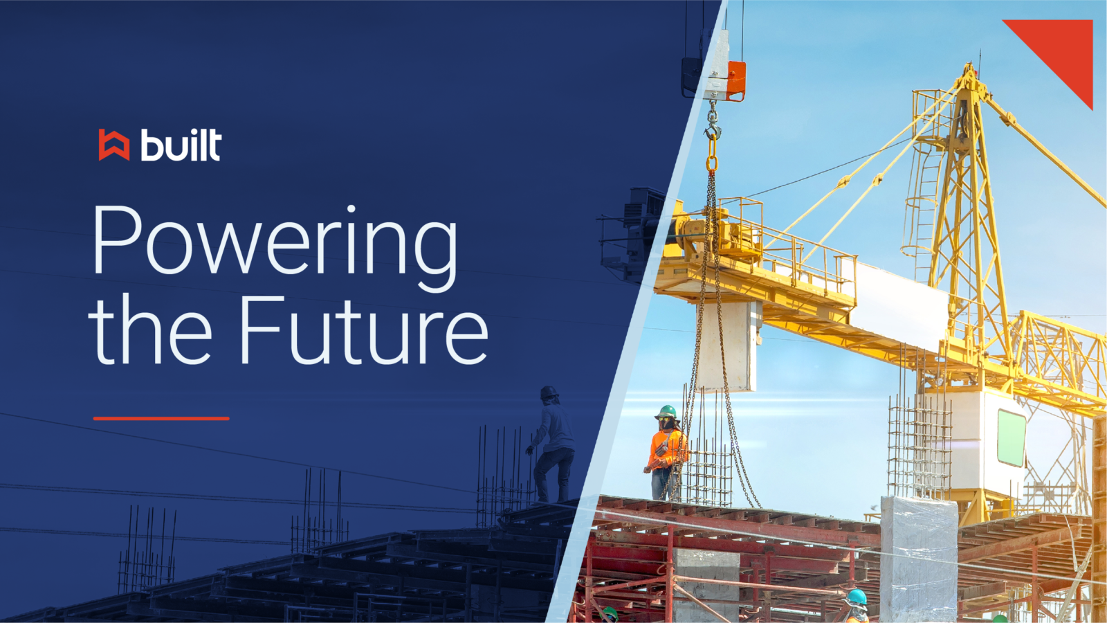 Built Raises $88 Million to Power the Future of Construction Finance ...