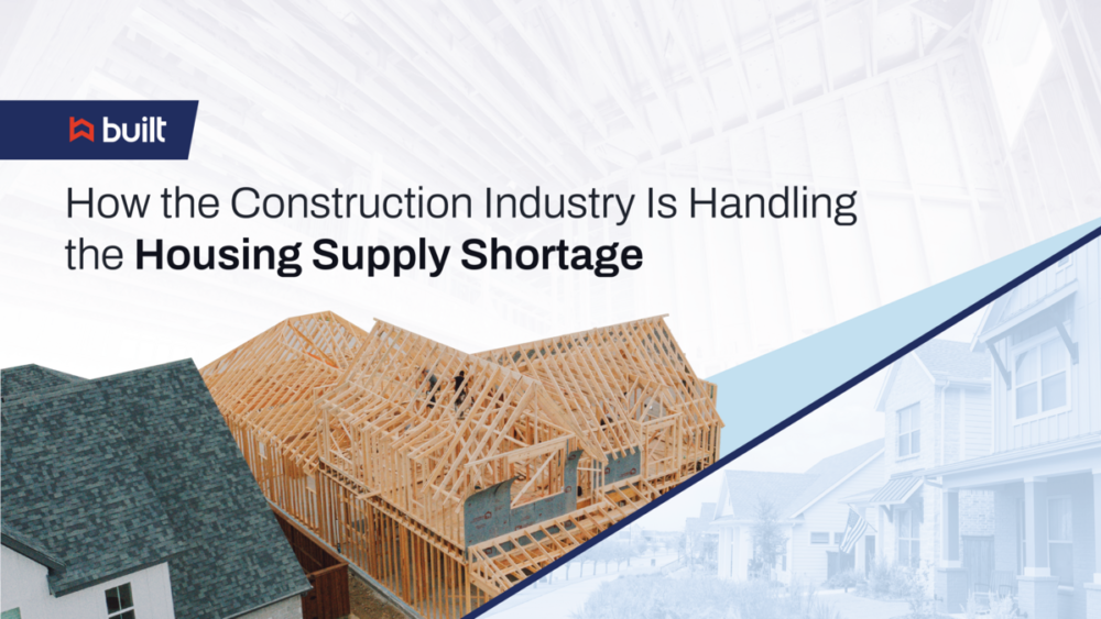 How the Construction Industry Is Handling the Housing Supply Shortage
