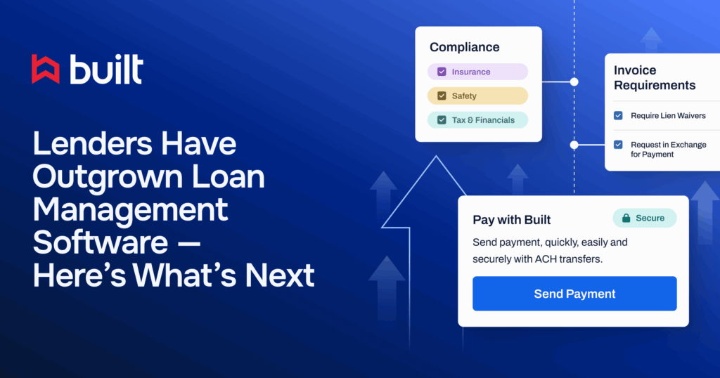 Built promotional graphic with headline “Lenders Have Outgrown Loan Management Software — Here’s What’s Next,” alongside icons for compliance, invoice requirements, and secure ACH payments.