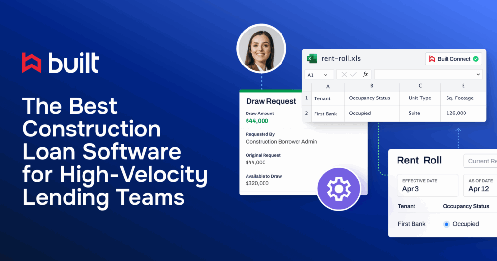 Built’s construction loan software connects draw requests and rent roll data to accelerate funding and streamline high-velocity lending operations.