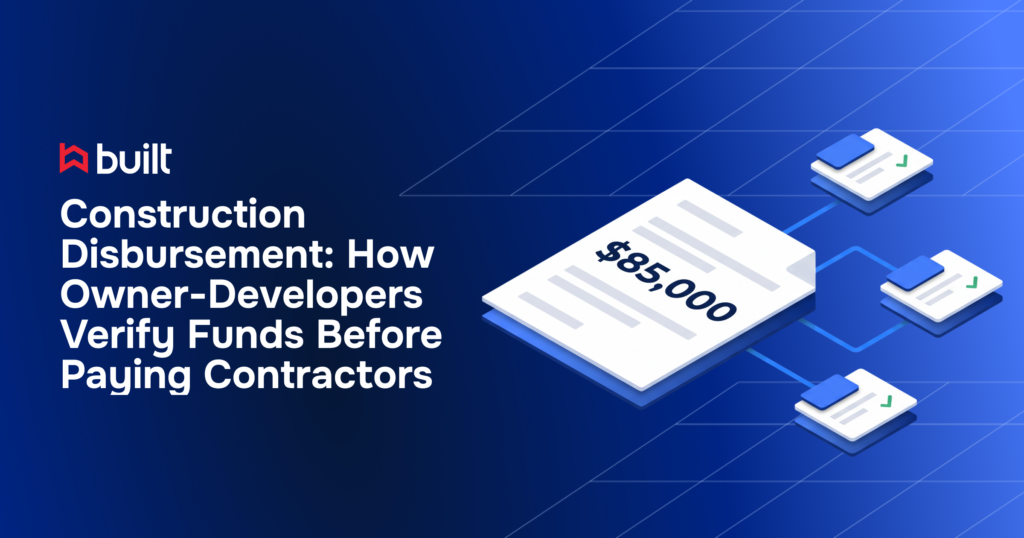 Construction disbursement illustration showing an $85,000 payment document connected to three verified approval cards, representing how owner-developers verify funds before paying contractors.
