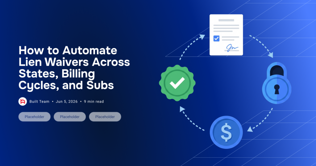 Illustration showing the lien waiver process with a signed waiver document, payment approval, and security validation connected in a circular workflow. Featured image for an article about automating lien waivers across states, billing cycles, and subcontractors.
