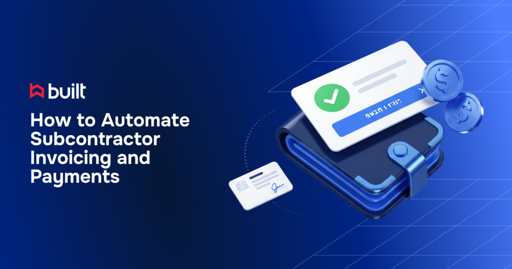 How to Automate Subcontractor Invoicing and Payments, featuring a digital wallet, approved payment card, and currency icons representing automated invoice processing, payment workflows, and subcontractor payment management.